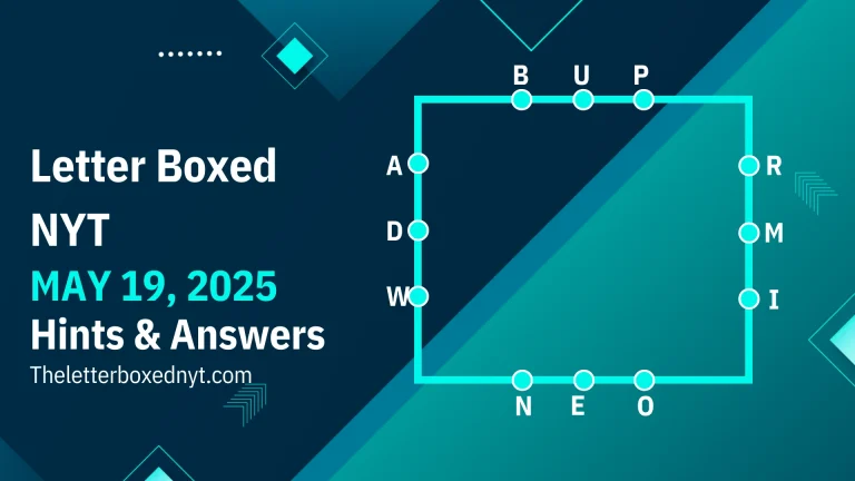 Letter boxed answers and hints may 19